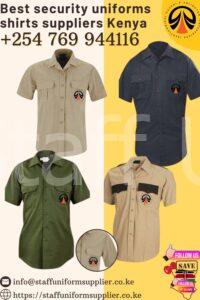 Best security uniforms shirts suppliers Nairobi Kenya 0769-944-116