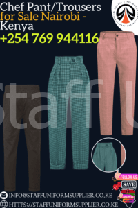 CHEF PANT - TROUSERS FOR SALE NAIROBI KENYA