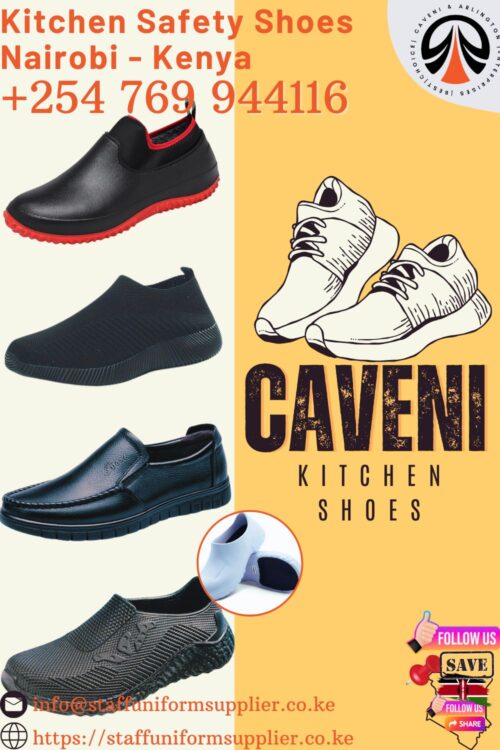 Kitchen Safety Shoes Nairobi Kenya +254-769-944-116