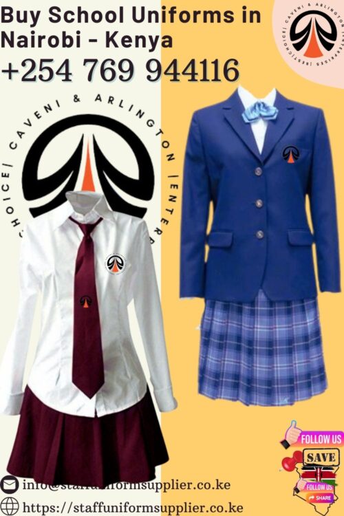 Buy School Uniforms in Nairobi - Kenya 0769-944-116