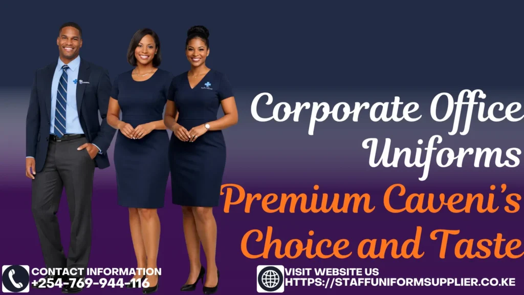 Corporate Office Uniforms Premium Caveni Choice and Taste