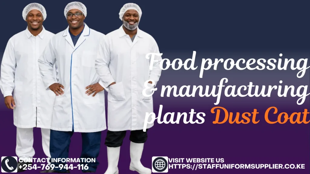 Food processing & manufacturing plants Dust Coat