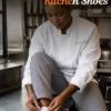 Quality and Affordable Kitchen Shoes